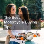 The Best Motorcycle Buying Tips