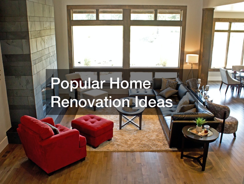 Popular Home Renovation Ideas