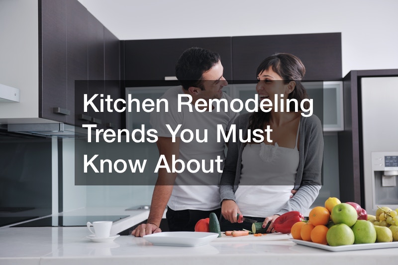 Kitchen Remodeling Trends You Must Know About